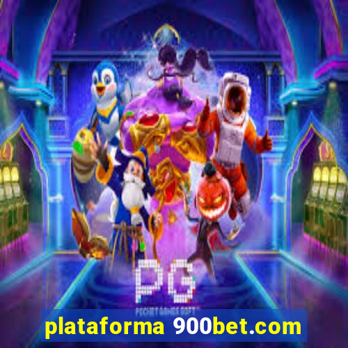 plataforma 900bet.com